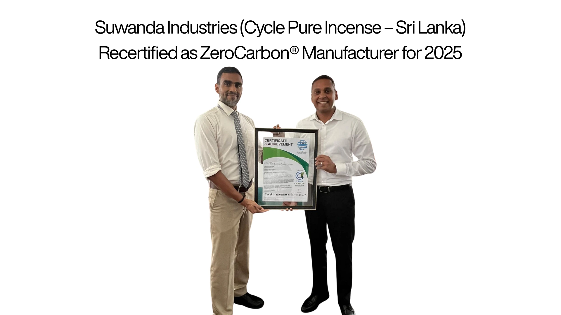 Suwanda Industries (Cycle Pure Incense – Sri Lanka) Recertified as ZeroCarbon® Manufacturer for 2025